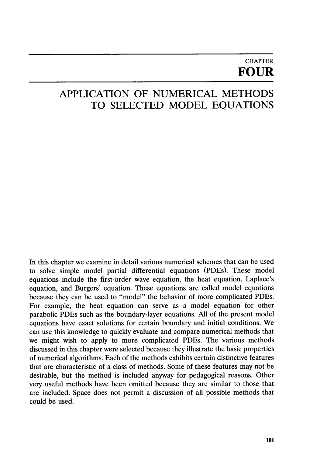 Application of Numerical Methods to Selected Model Equations