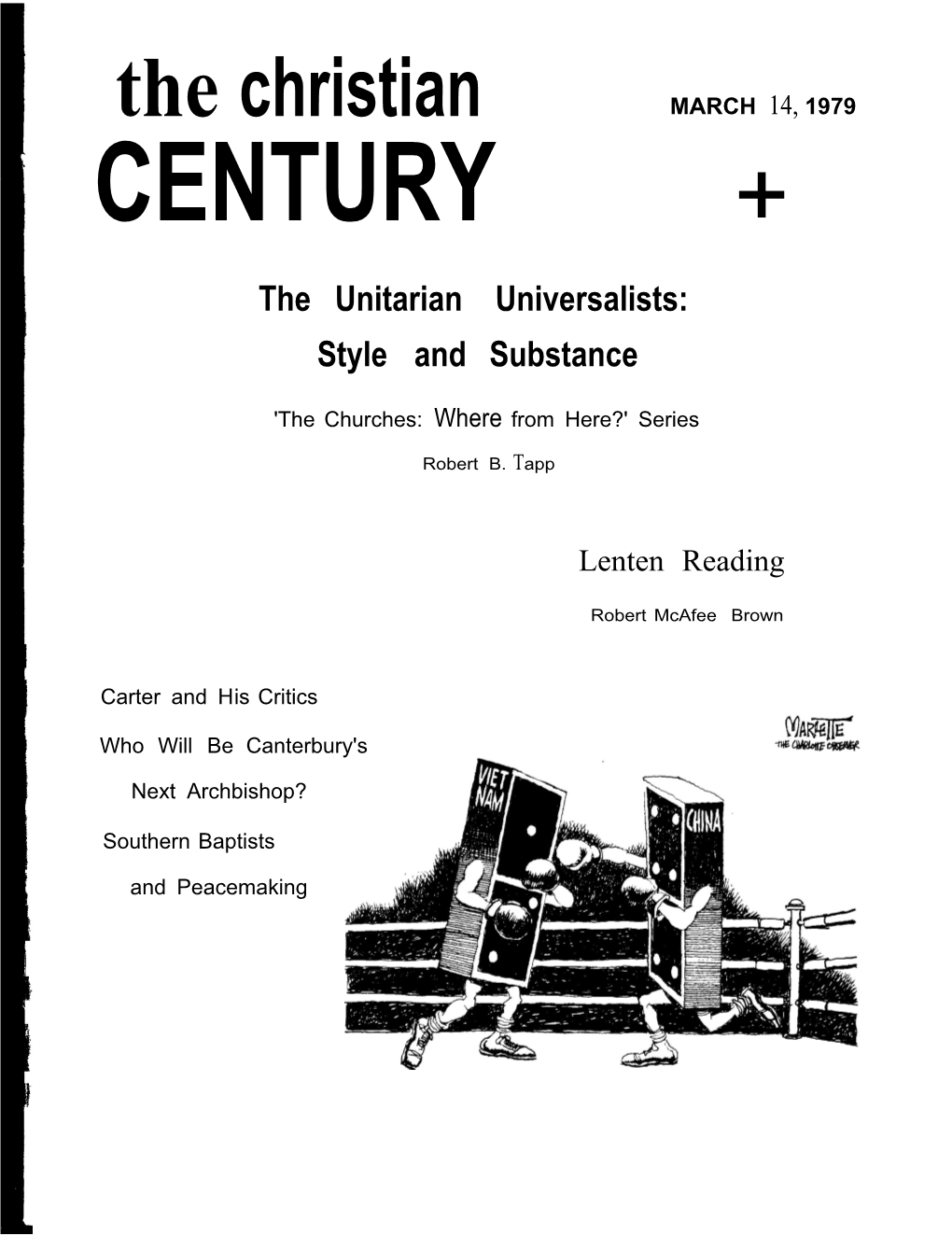 The Christian MARCH 14, 1979 CENTURY + the Unitarian Universalists: Style and Substance