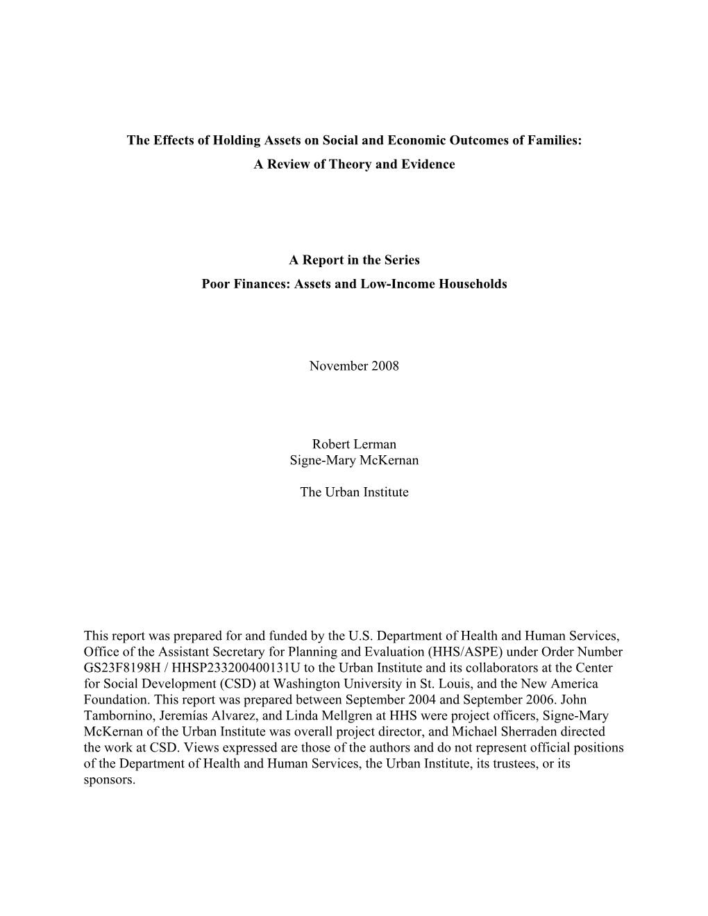 The Effects of Holding Assets on Social and Economic Outcomes of Families: a Review of Theory and Evidence