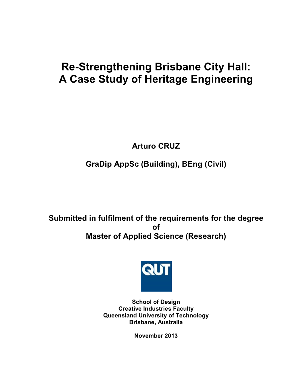 Re-Strengthening Brisbane City Hall: a Case Study of Heritage Engineering