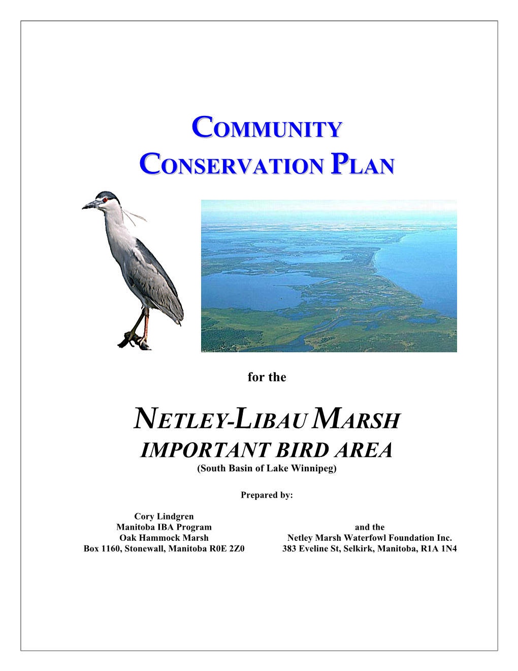 NETLEY-LIBAU MARSH IMPORTANT BIRD AREA (South Basin of Lake Winnipeg)
