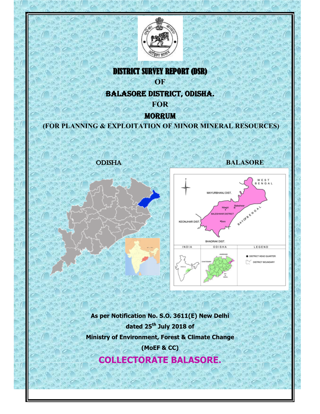 Dsr) of Balasore District, Odisha. for Morrum (For Planning & Exploitation of Minor Mineral Resources