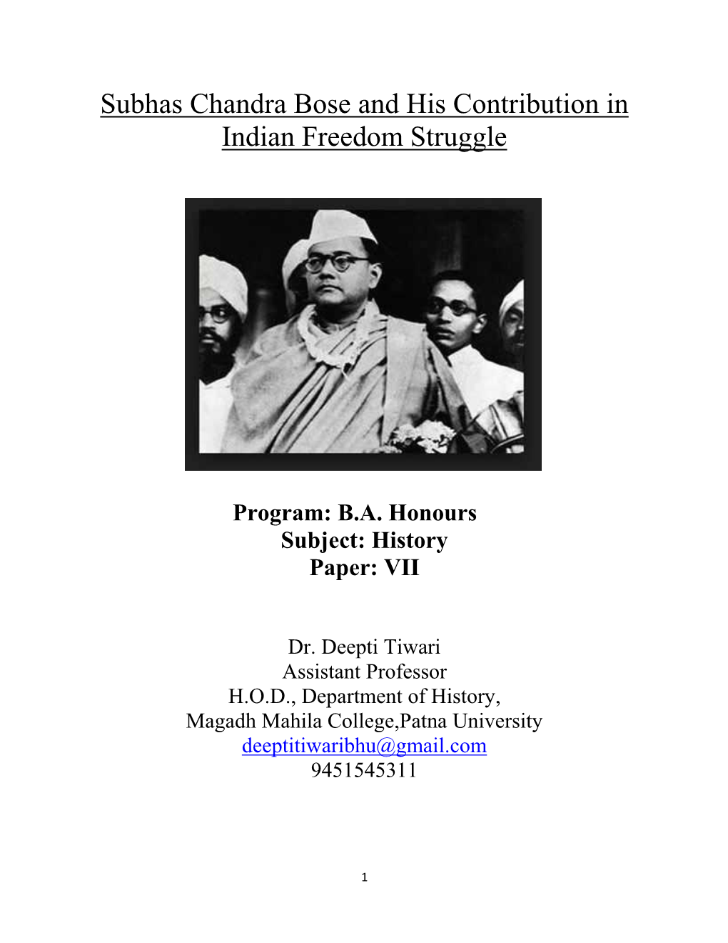 Subhas Chandra Bose and His Contribution in Indian Freedom Struggle