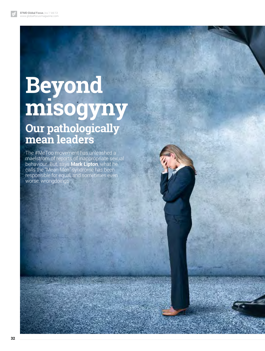 Beyond Misogyny Our Pathologically Mean Leaders the #Metoo Movement Has Unleashed a Maelstrom of Reports of Inappropriate Sexual Behaviour