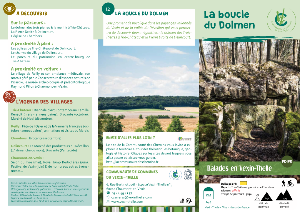 La Boucle Du Dolmen La Boucle Sur Le Parcours : Une Promenade Bucolique Dans Les Paysages Vallonnés Le Dolmen Des Trois Pierres & Le Menhir À Trie-Château