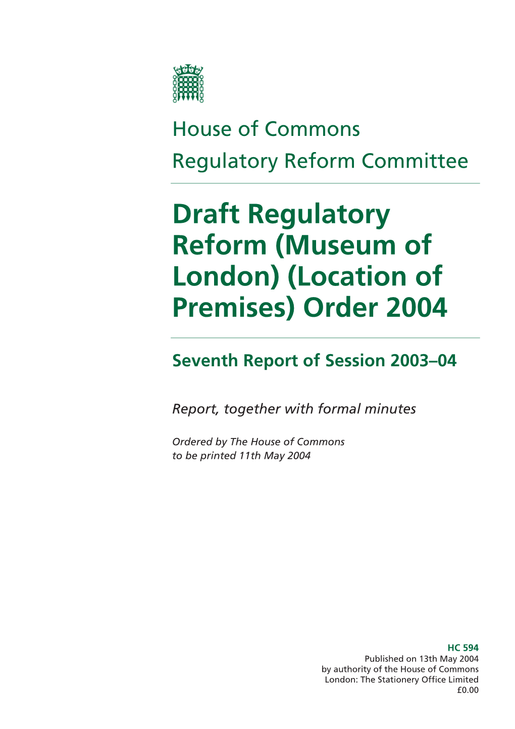 Draft Regulatory Reform (Museum of London) (Location of Premises) Order 2004