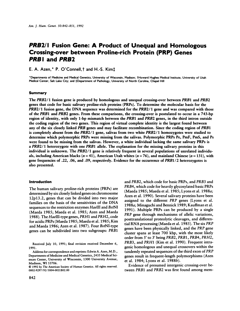 PRB2/1 Fusion Gene: a Product of Unequal and Homologous Crossing-Over Between Proline-Rich Protein (PRP) Genes PRB I and PRB2 E