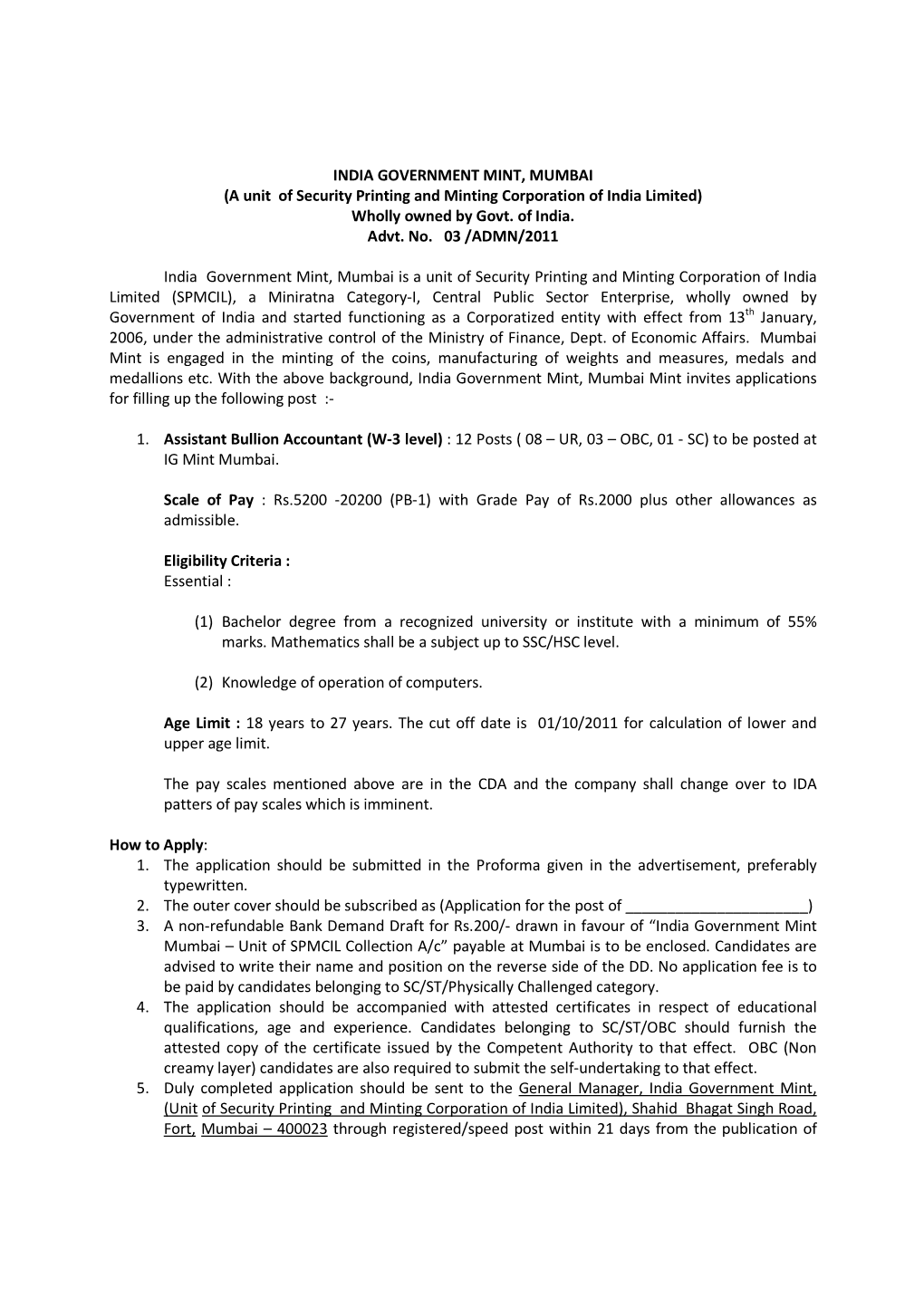 INDIA GOVERNMENT MINT, MUMBAI (A Unit of Security Printing and Minting Corporation of India Limited) Wholly Owned by Govt