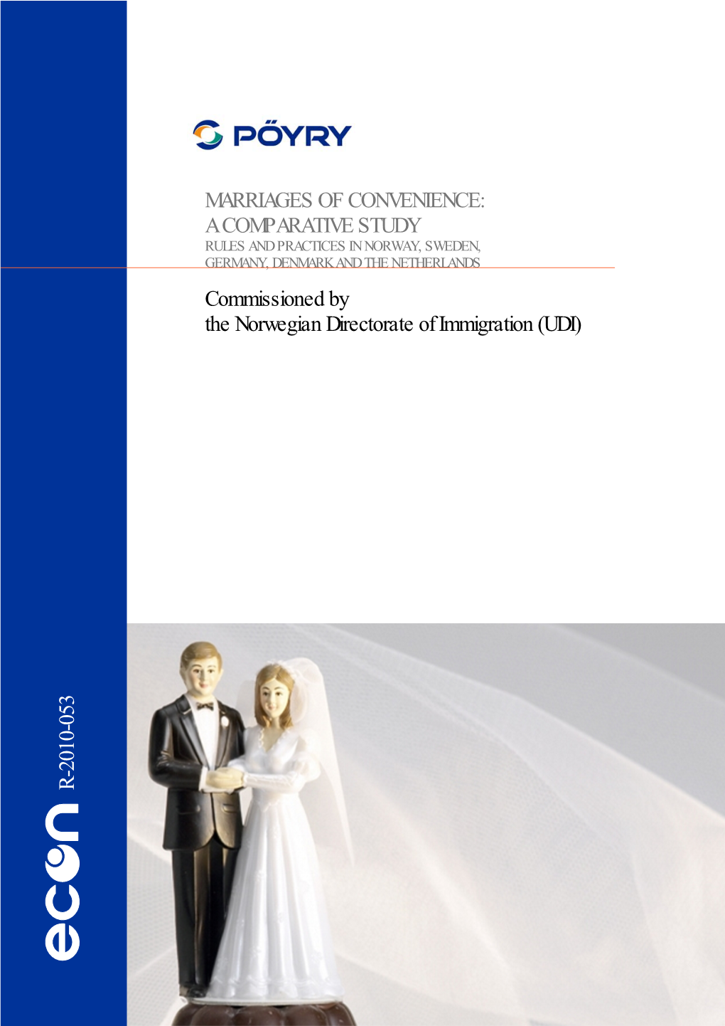 Marriages of Convenience: a Comparative Study