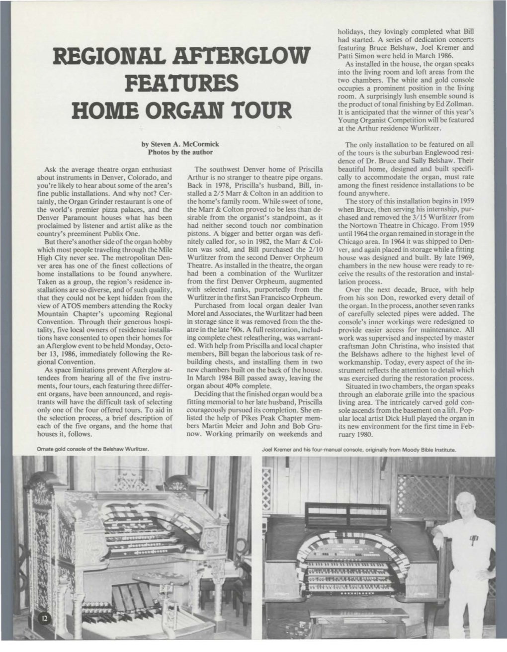 Regional Afterglow Features Home Organ Tour