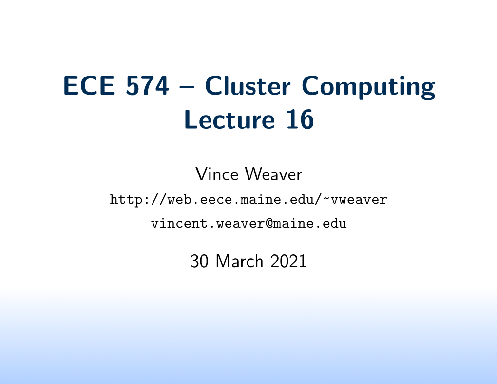 ECE 574 – Cluster Computing Lecture 16