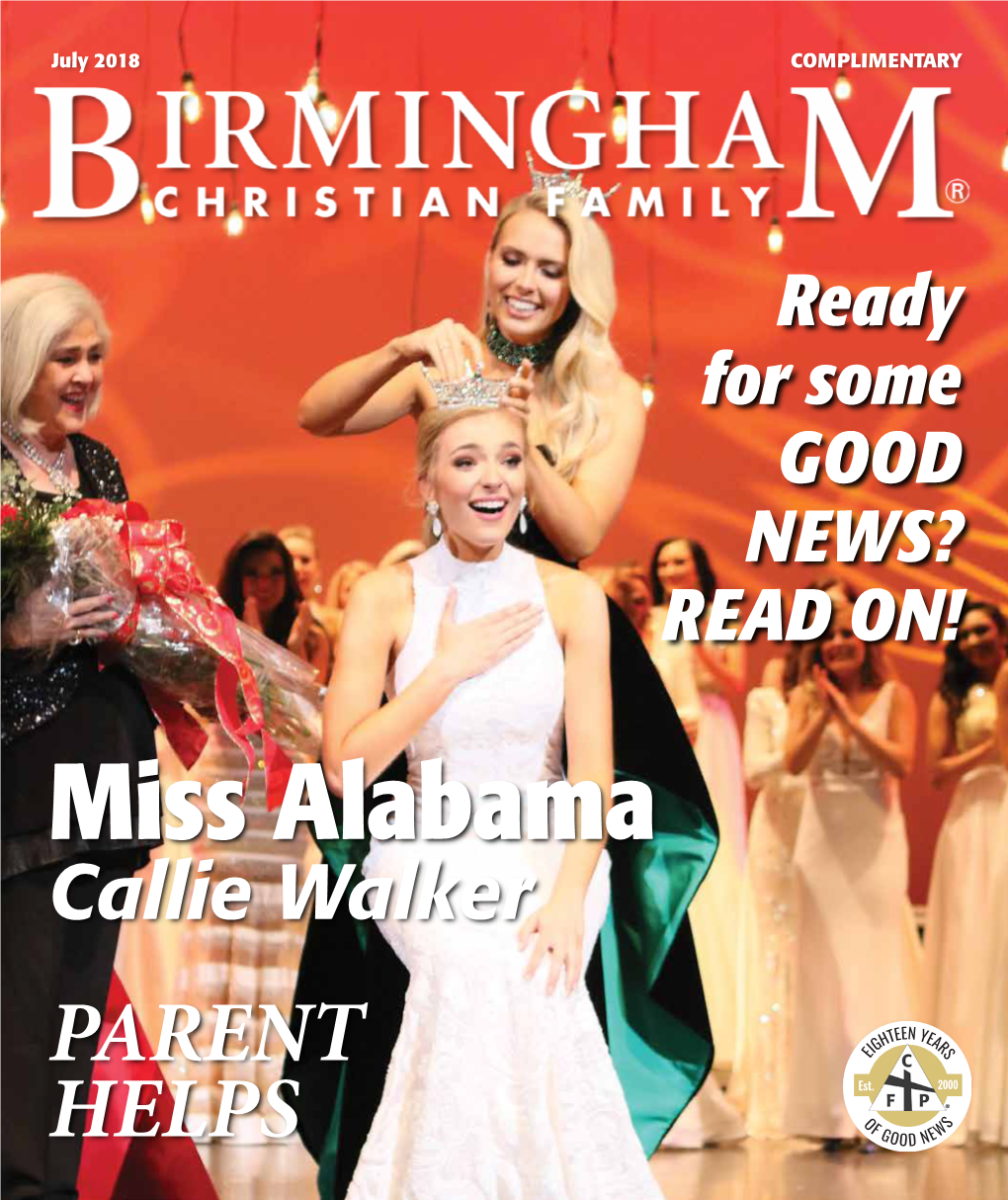 Miss Alabama Callie Walker PARENT HELPS ® We Do Not Charge a Brown Service Administrative Fee When a Brown Service Burial Policy Is Used by a Family