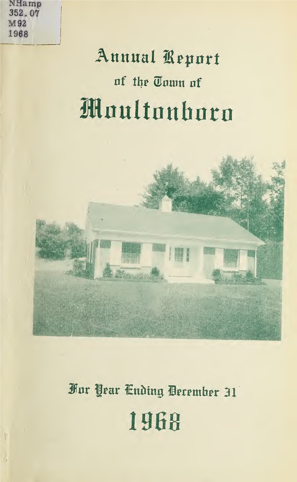 Annual Report of the Town of Moultonborough, New Hampshire