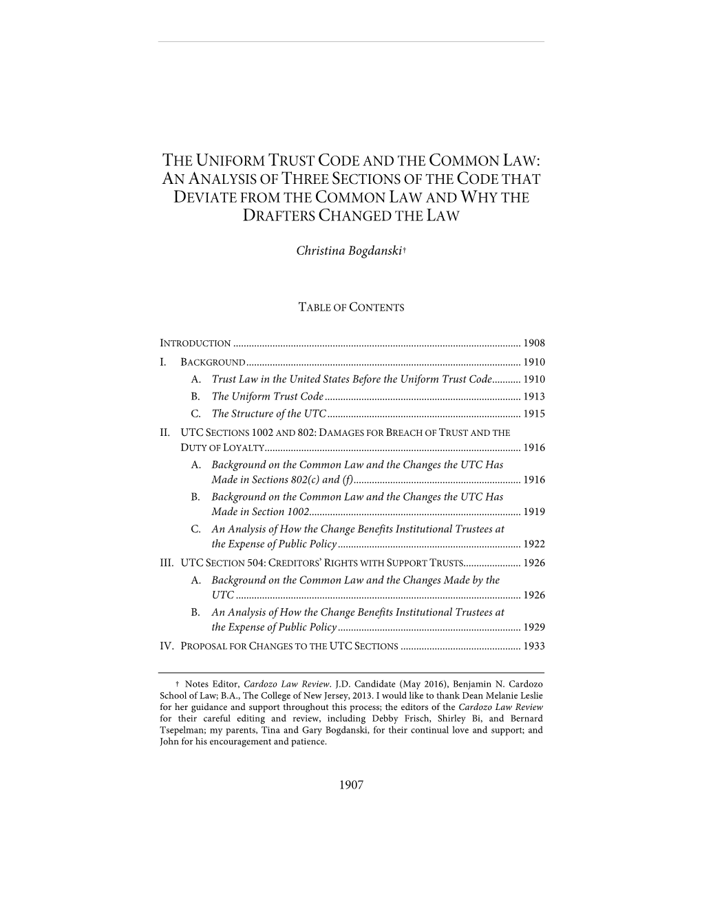 The Uniform Trust Code and the Common Law: an Analysis of Three Sections of the Code That Deviate from the Common Law and Why the Drafters Changed the Law