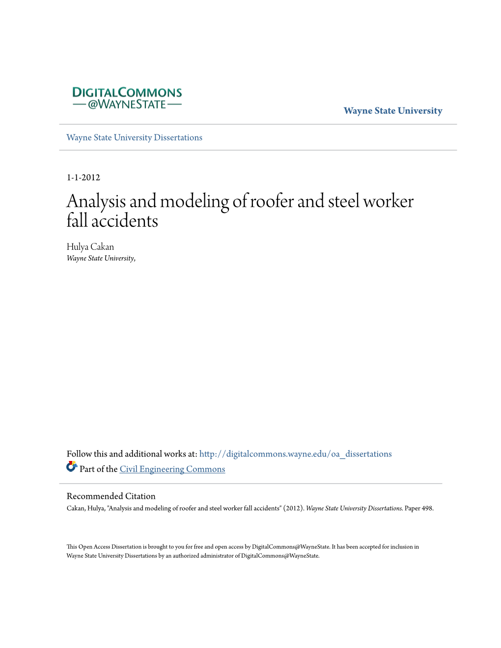 Analysis and Modeling of Roofer and Steel Worker Fall Accidents Hulya Cakan Wayne State University