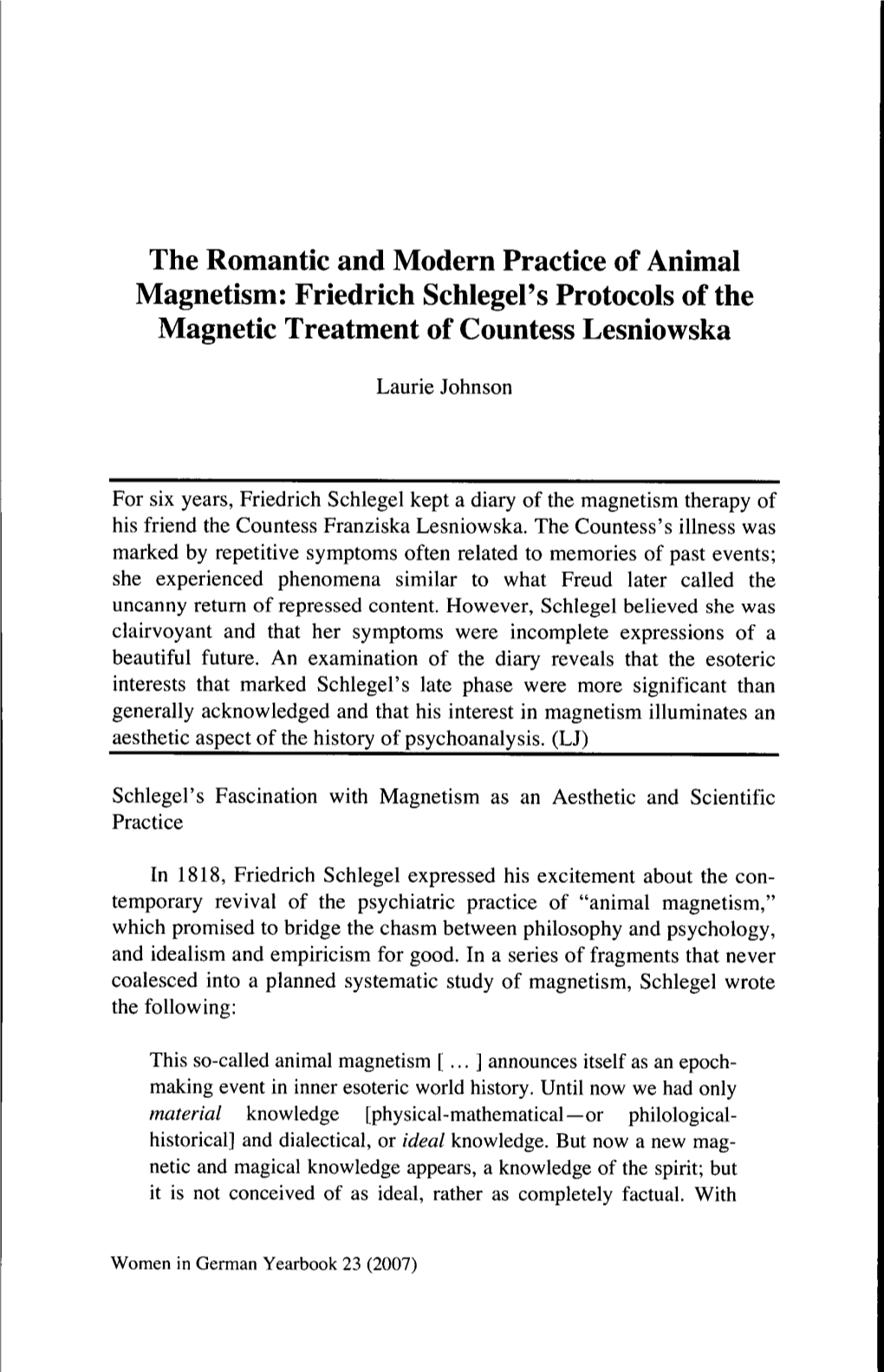 The Romantic and Modern Practice of Animal Magnetism: Friedrich Schlegei's Protocols Ofthe Magnetic Treatment of Countess Lesniowska