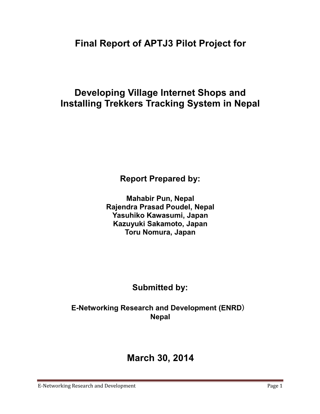 Final Report of APTJ3 Pilot Project for Developing Village Internet Shops