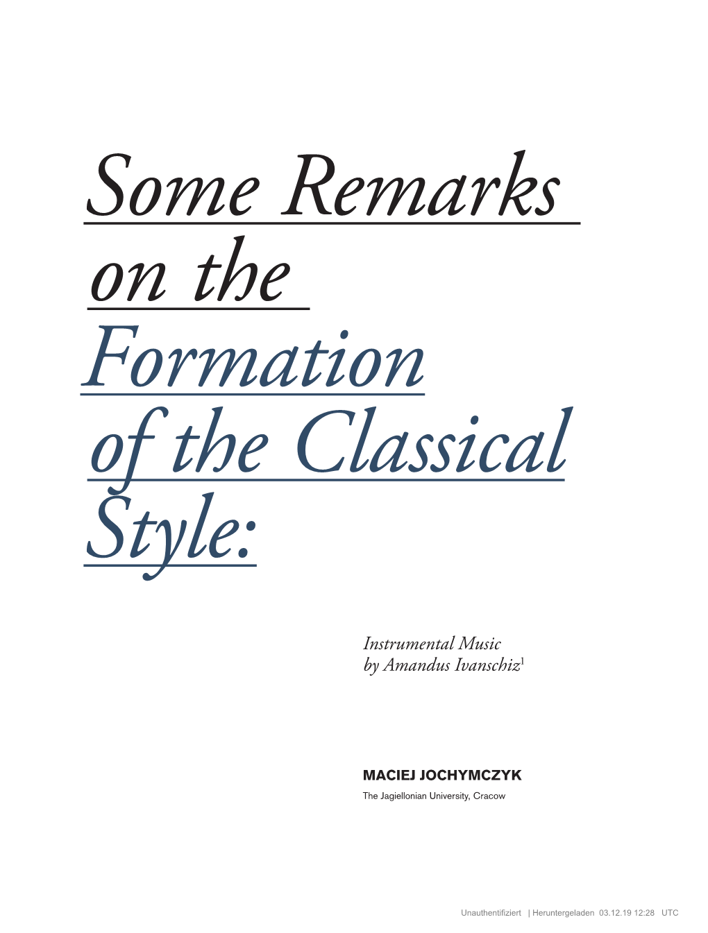 Some Remarks on the Formation of the Classical Style: Instrumental Music by Amandus Ivanschiz