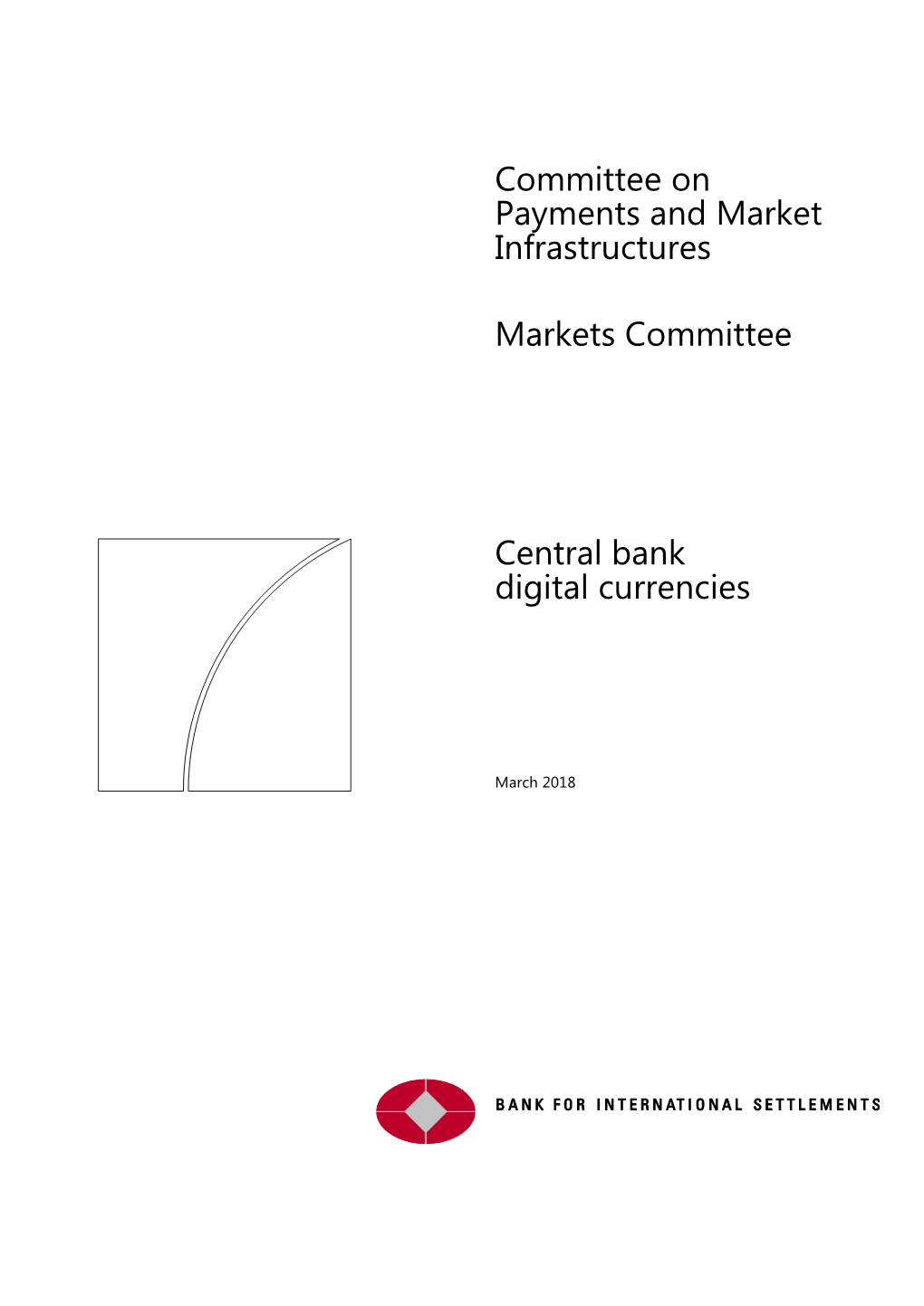 Central Bank Digital Currencies (CBDC)