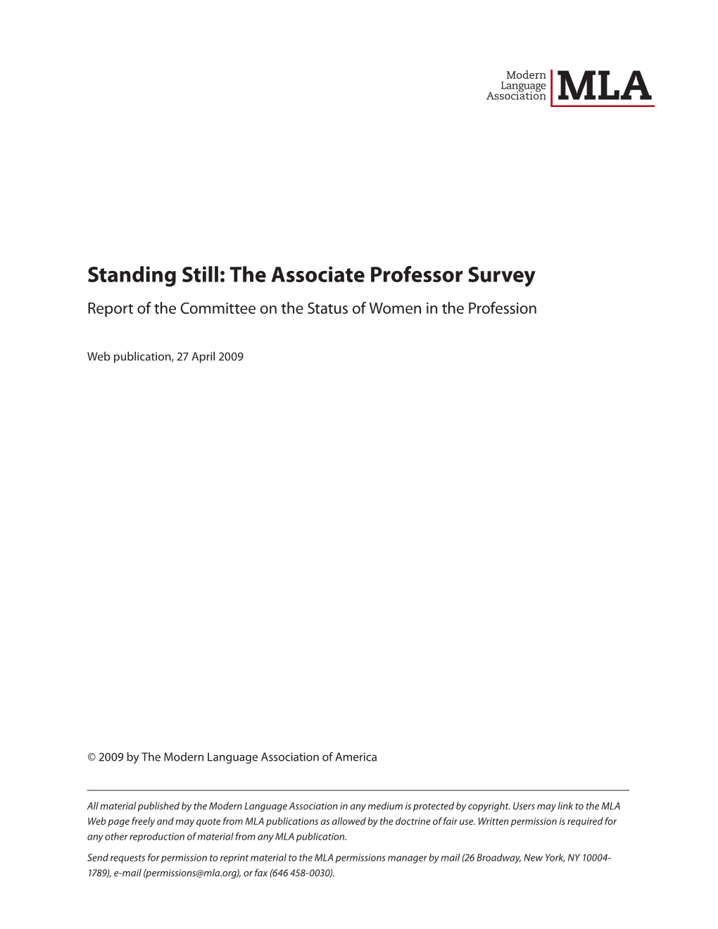 Standing Still: the Associate Professor Survey Report of the Committee on the Status of Women in the Profession