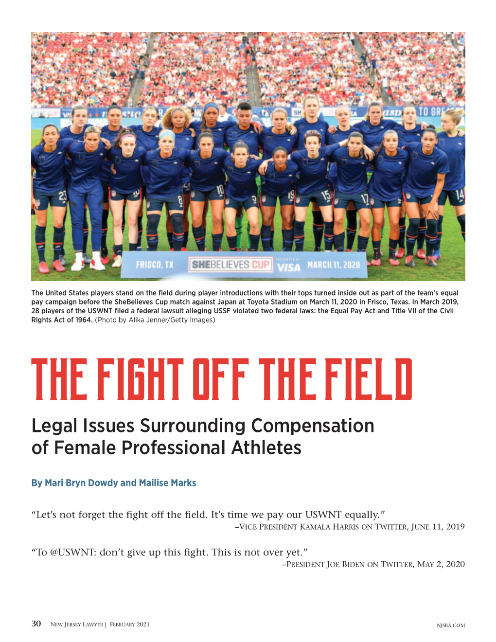 THE FIGHT OFF the FIELD Legal Issues Surrounding Compensation of Female Professional Athletes
