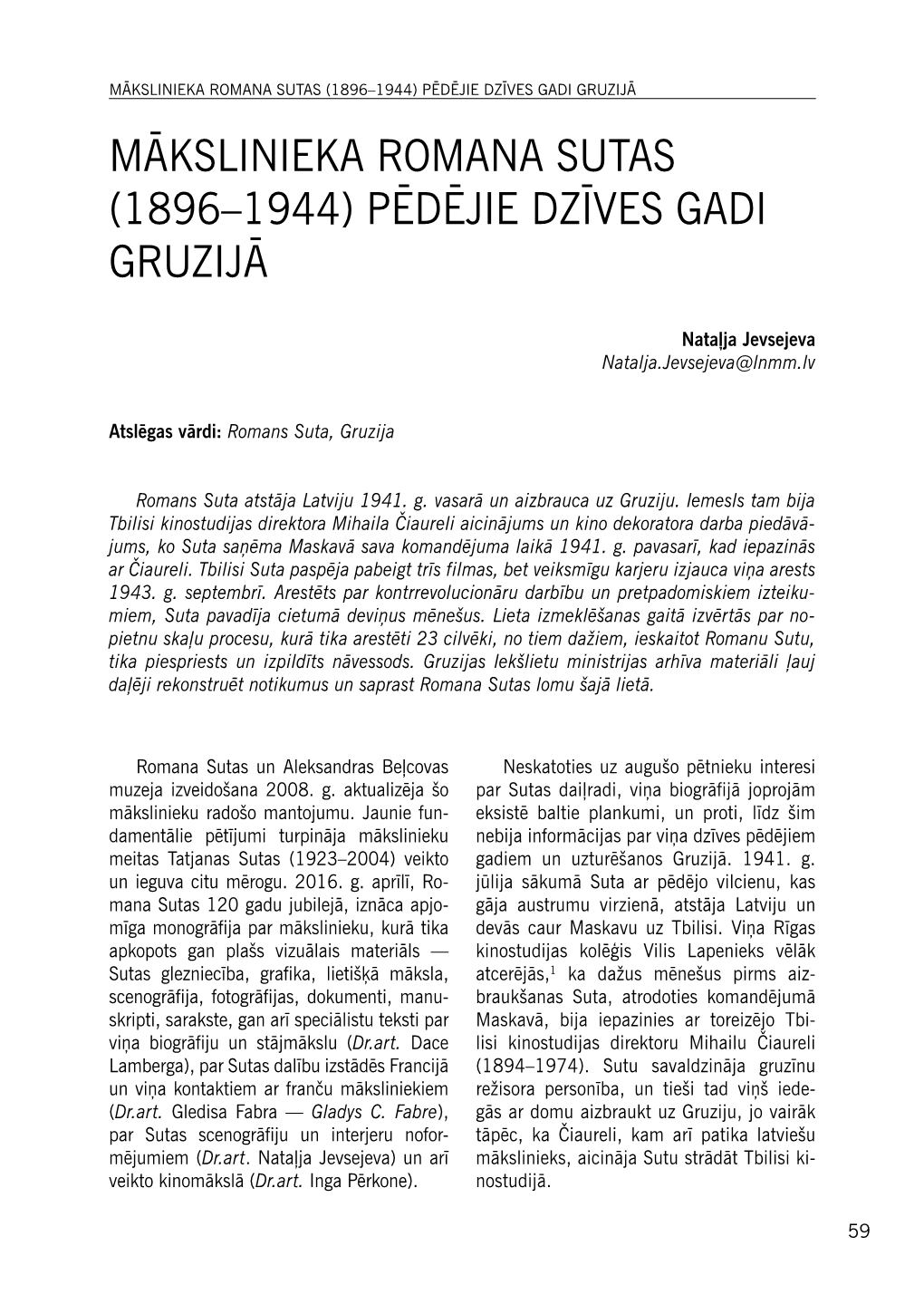 Mākslinieka Romana Sutas (1896–1944) Pēdējie Dzīves Gadi Gruzijā Mākslinieka Romana Sutas (1896–1944) Pēdējie Dzīves Gadi Gruzijā