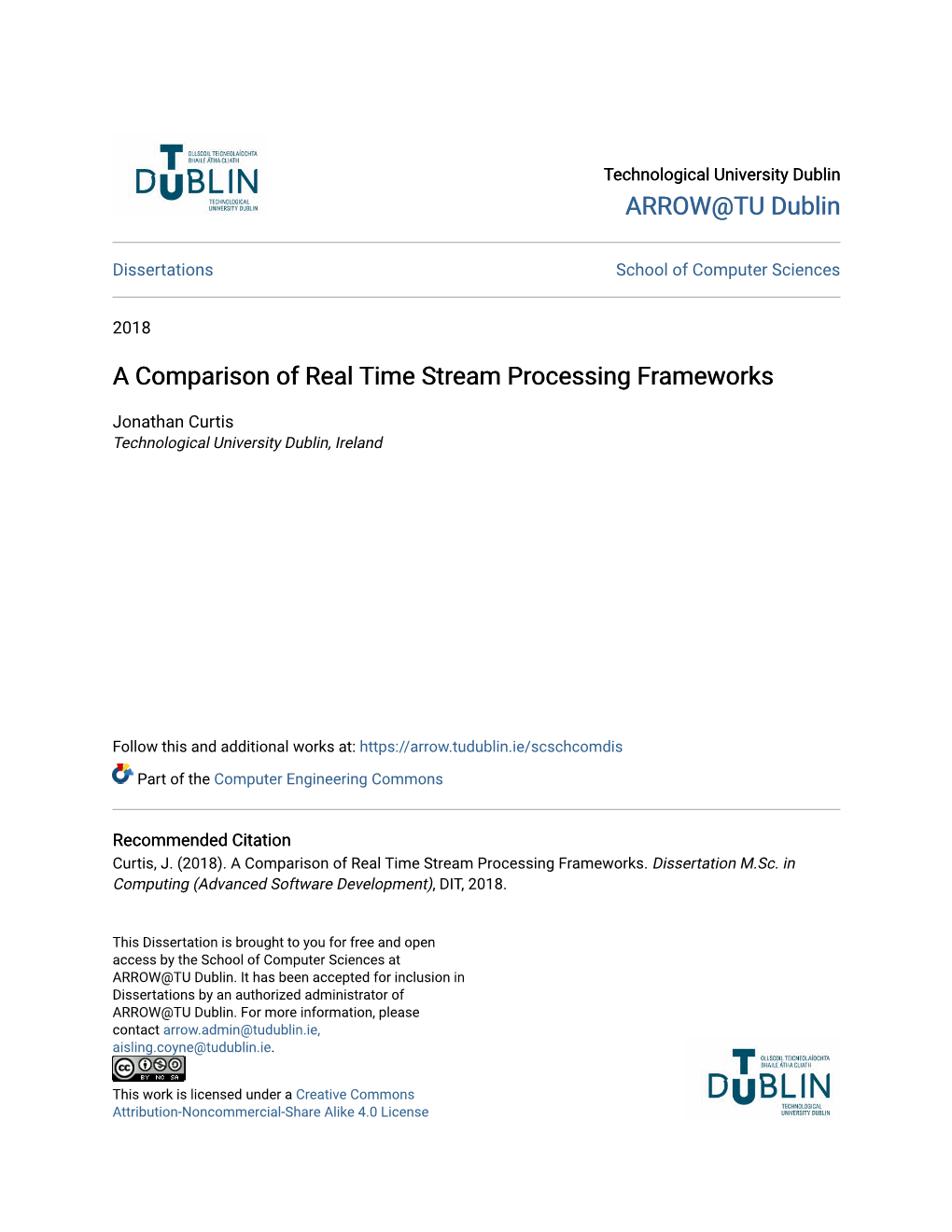 A Comparison of Real Time Stream Processing Frameworks