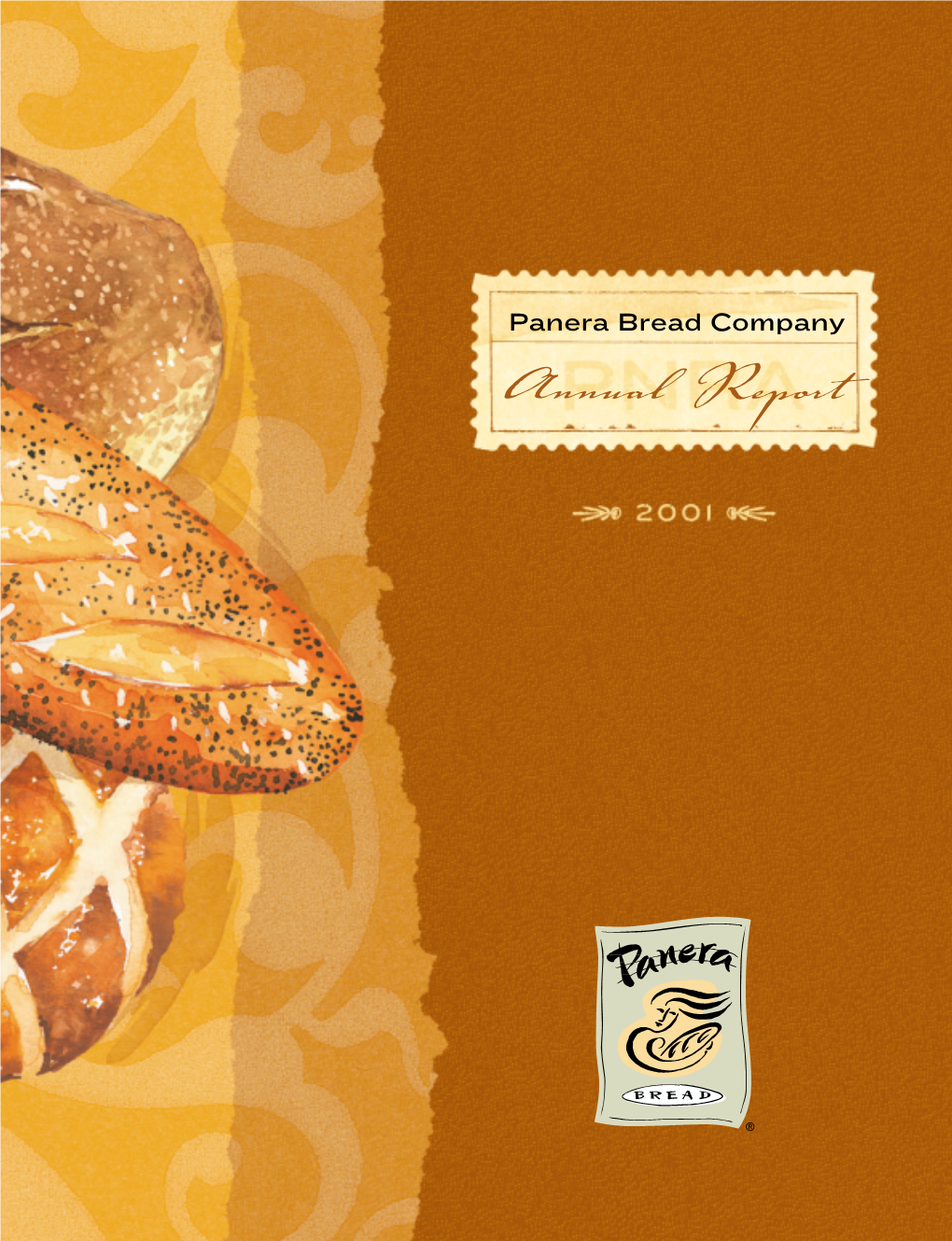 Panera Bread Company Annual Report Dear S Hareholders