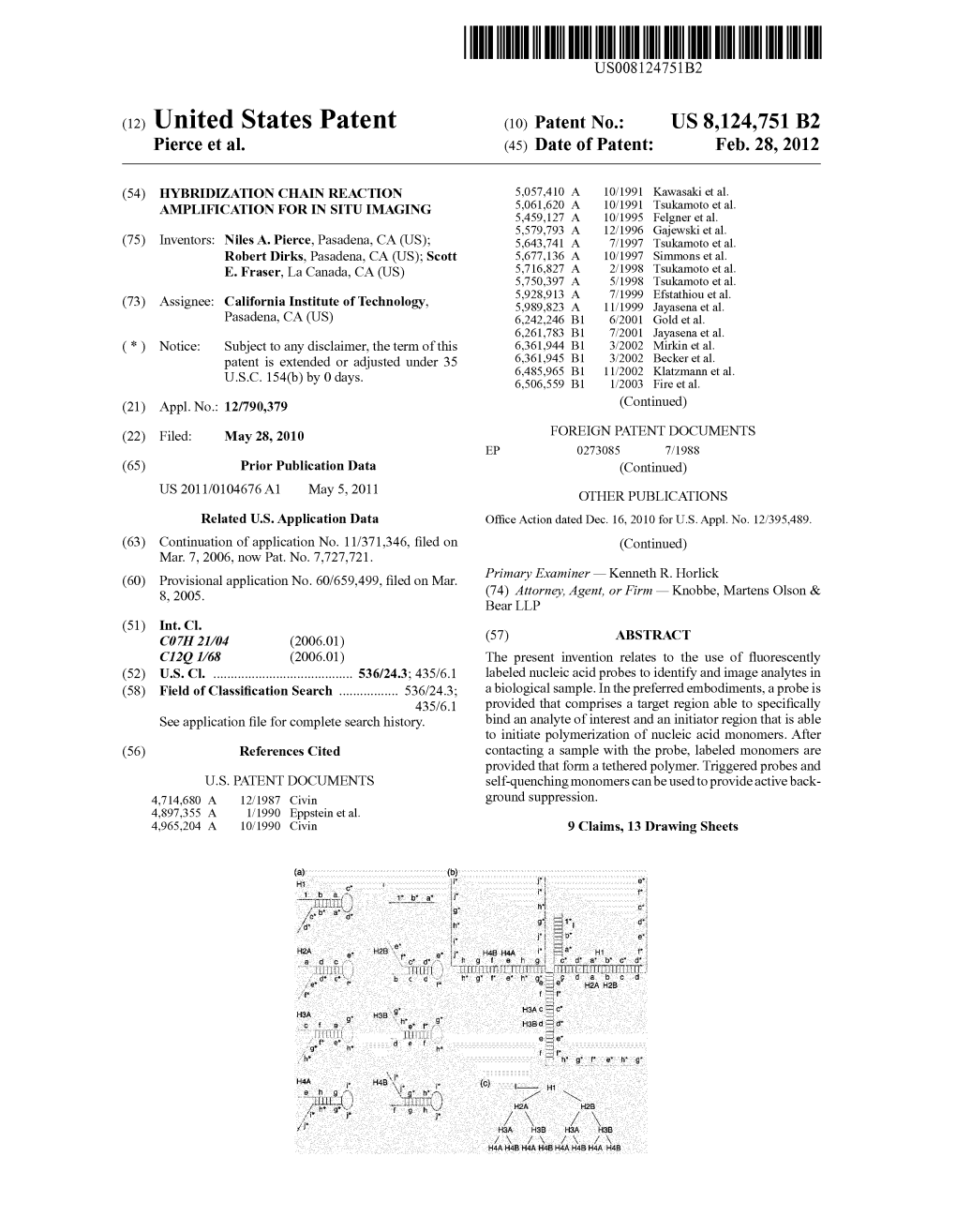 (12) United States Patent (10) Patent No.: US 8,124,751 B2 Pierce Et Al