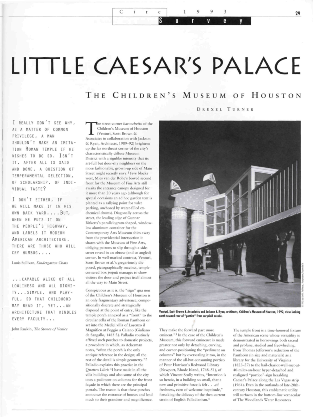 Little Caesar's Palace: the Children's Museum of Houston