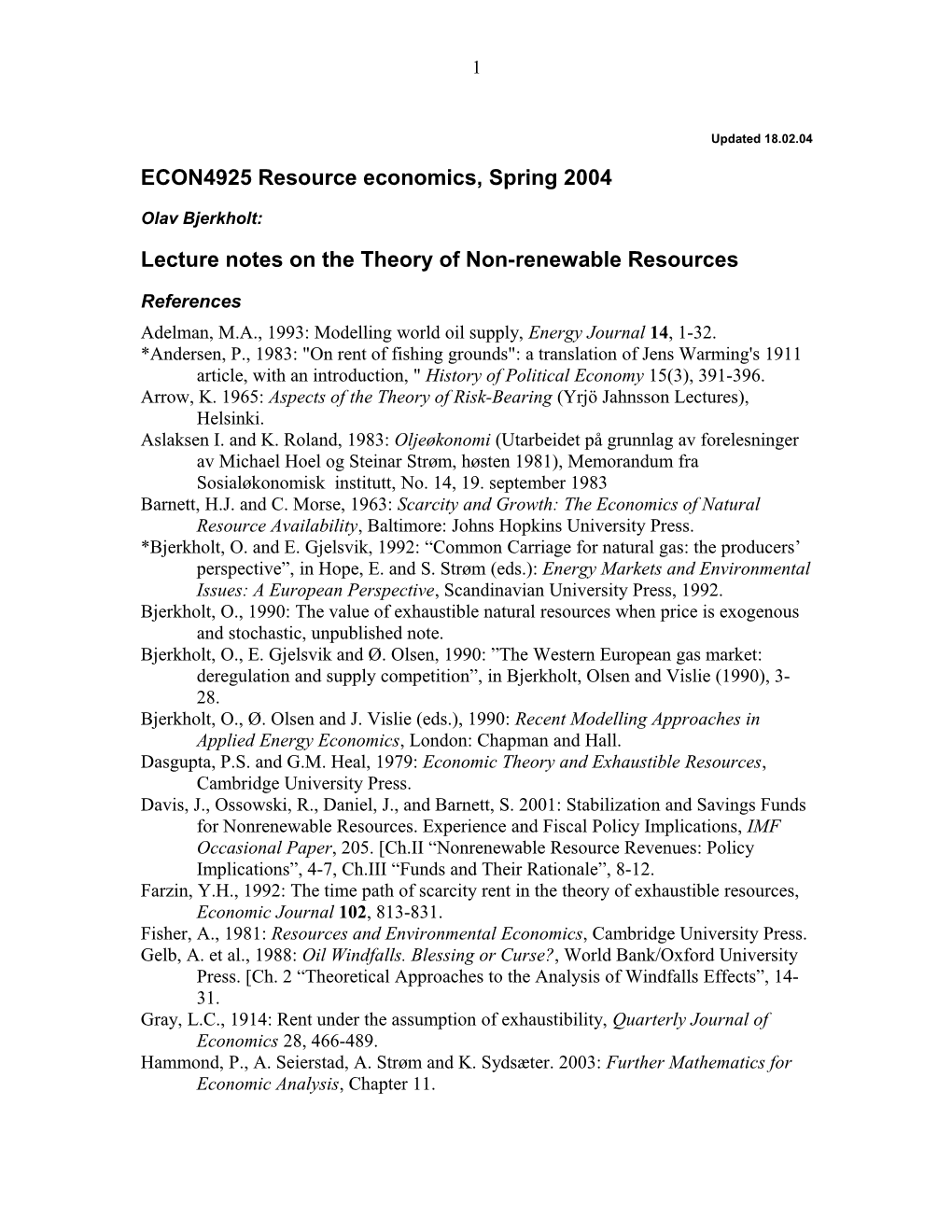 ECON4925 Resource Economics, Spring 2004