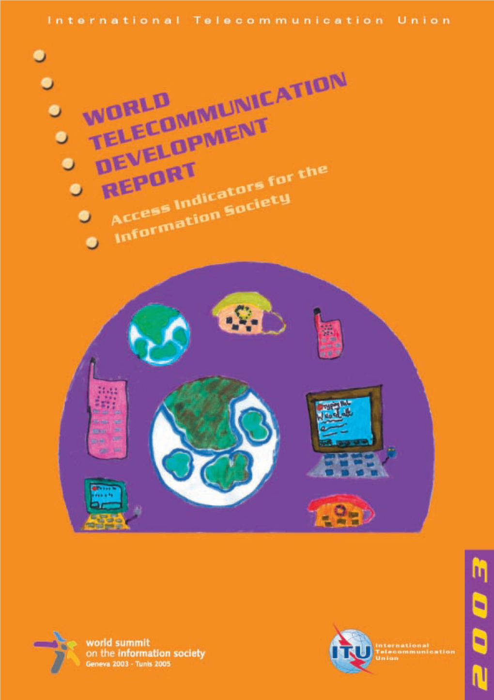 World Telecommunication Development Report 2003