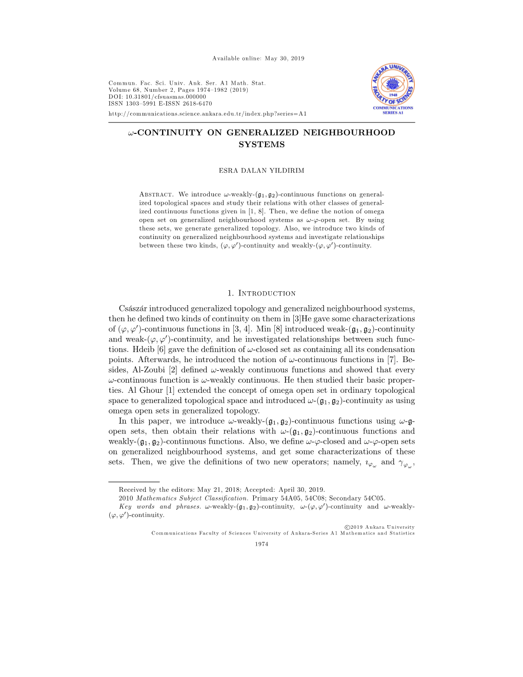 Ω-Continuity on Generalized Neighbourhood Systems 1. I