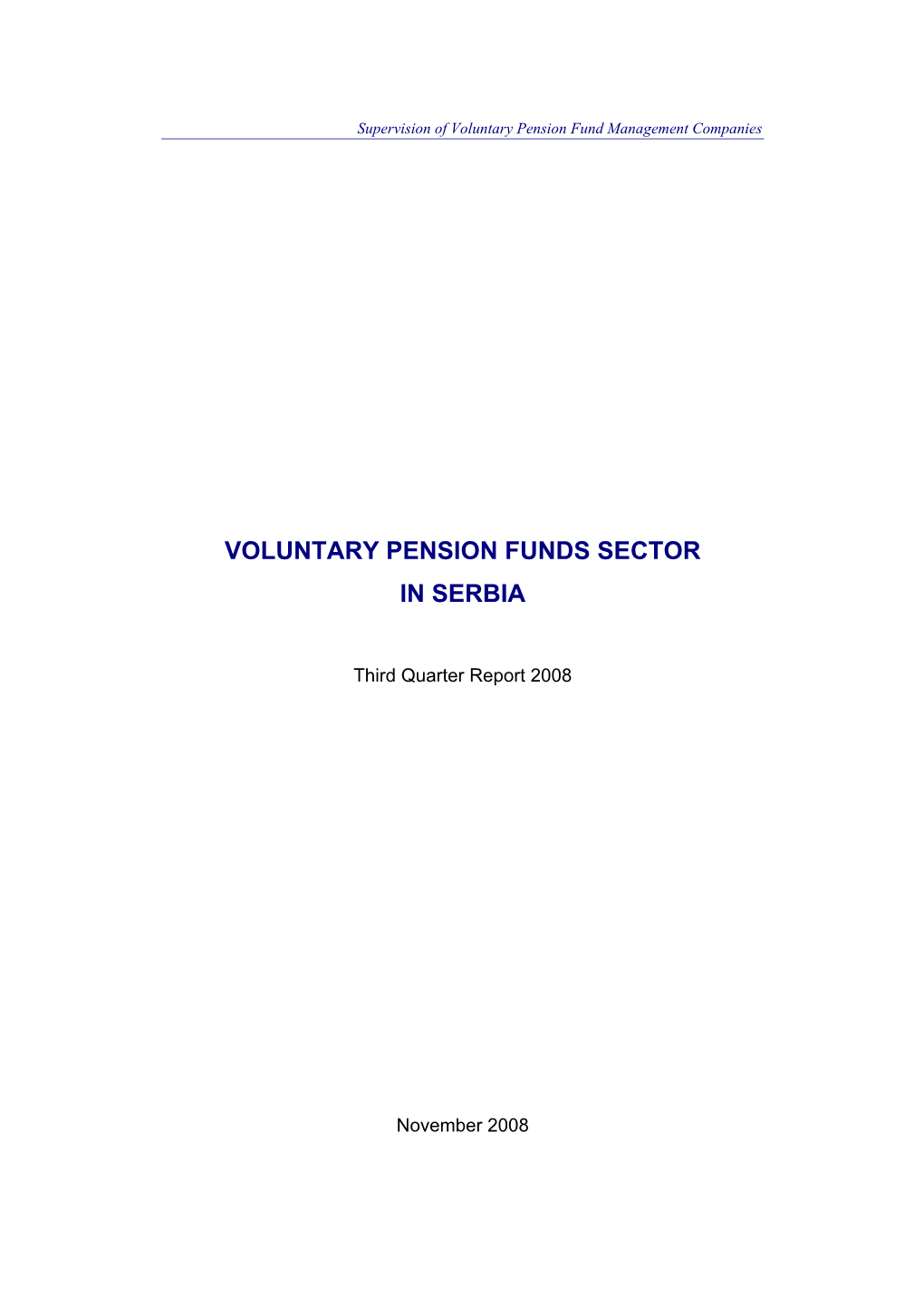 Voluntary Pension Funds Sector in Serbia