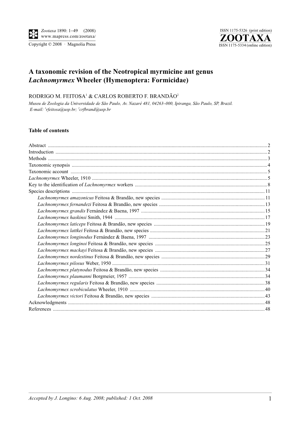 A Taxonomic Revision of the Neotropical Myrmicine Ant Genus Lachnomyrmex Wheeler (Hymenoptera: Formicidae)
