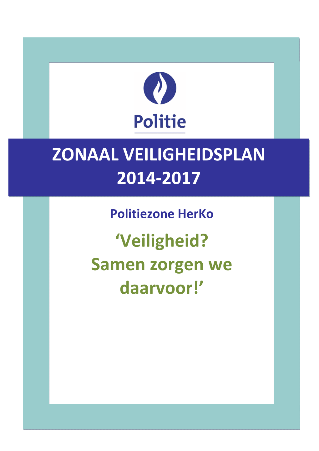 ZVP 2014-2017 Lokale Politie Herko