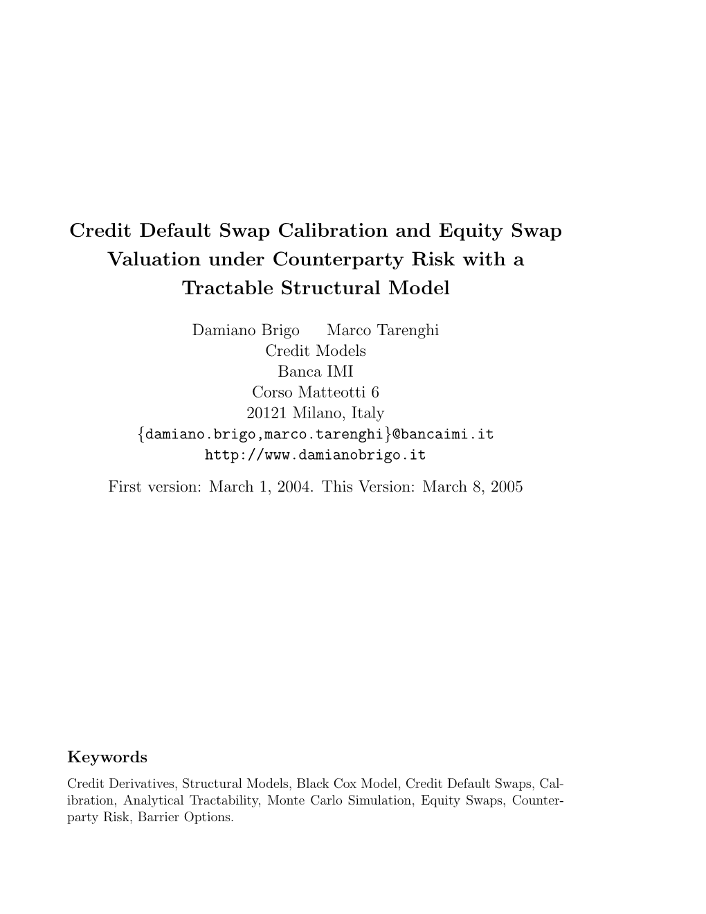 Credit Default Swap Calibration and Equity Swap Valuation Under Counterparty Risk with a Tractable Structural Model