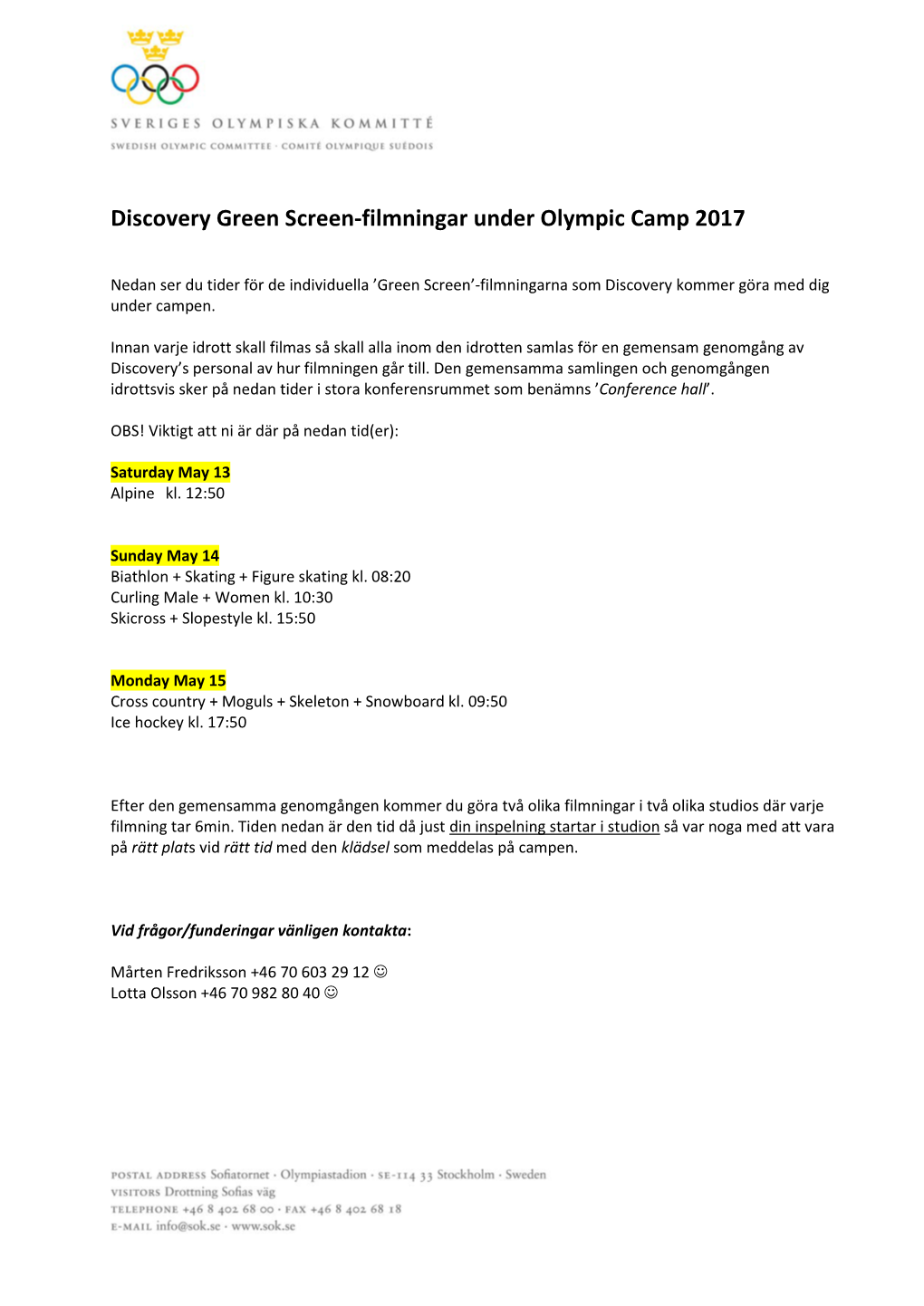 Discovery Green Screen-Filmningar Under Olympic Camp 2017