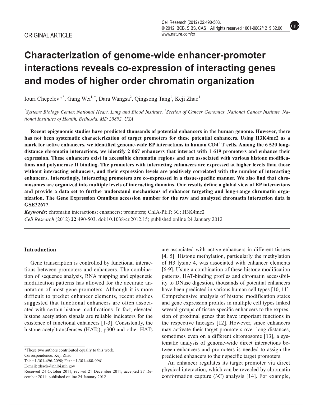 Characterization of Genome-Wide Enhancer-Promoter Interactions Reveals Co-Expression of Interacting Genes and Modes of Higher Order Chromatin Organization