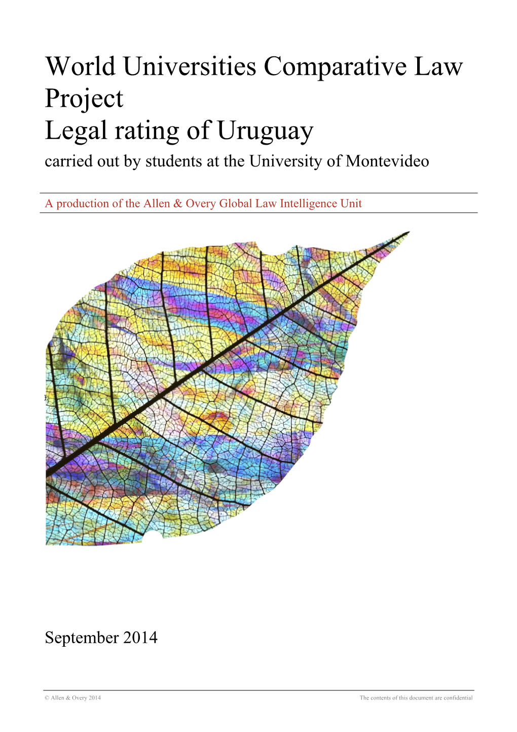 World Universities Comparative Law Project Legal Rating of Uruguay Carried out by Students at the University of Montevideo