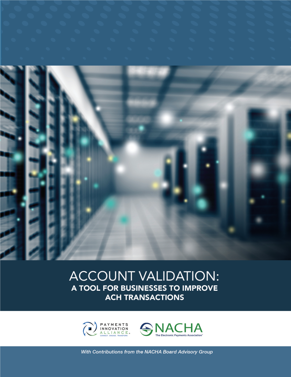 About “Account Validation: a Tool for Businesses to Improve Ach Transactions”