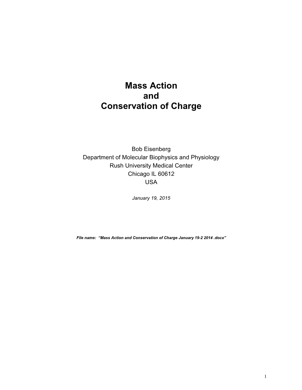 Mass Action and Conservation of Charge