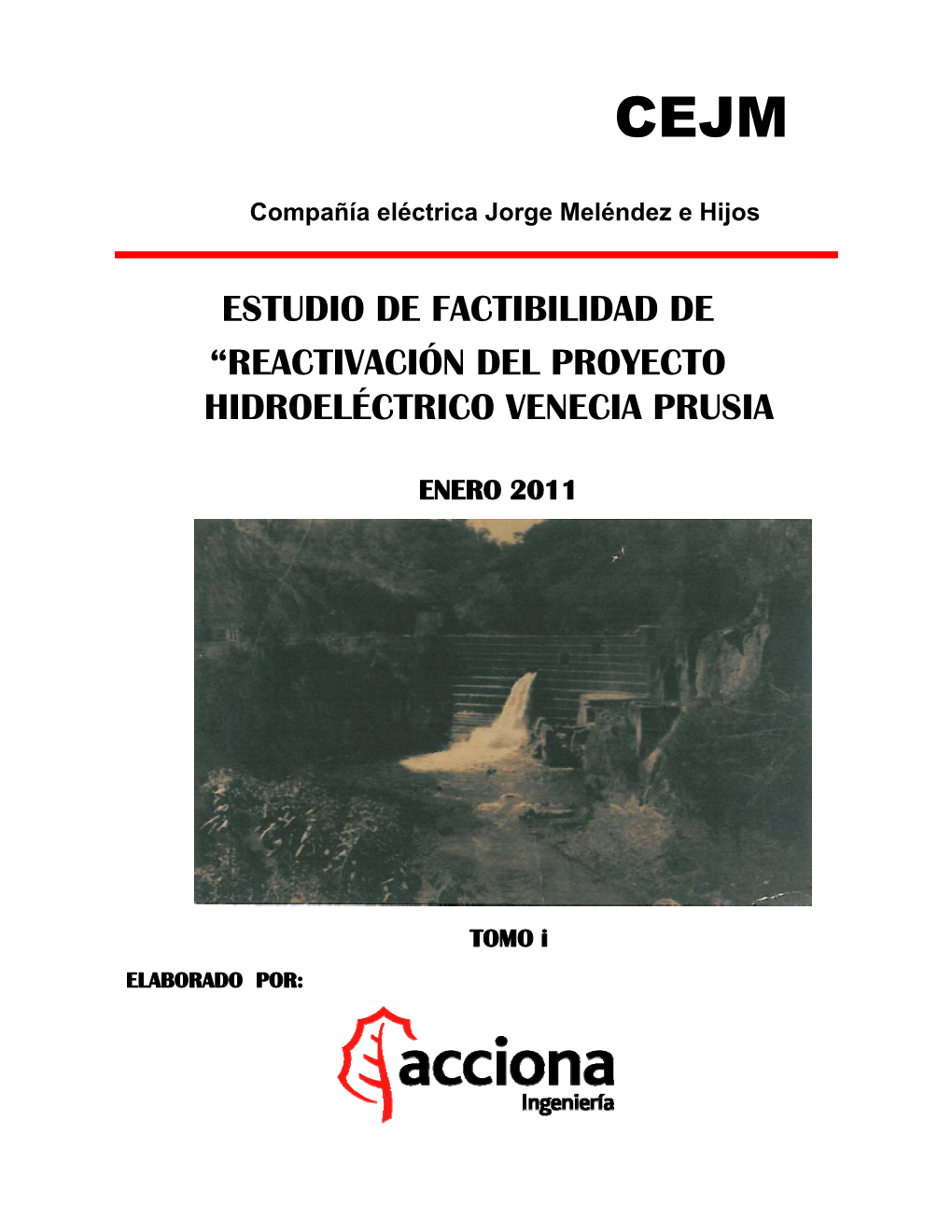 Reactivación Del Proyecto Hidroeléctrico Venecia Prusia