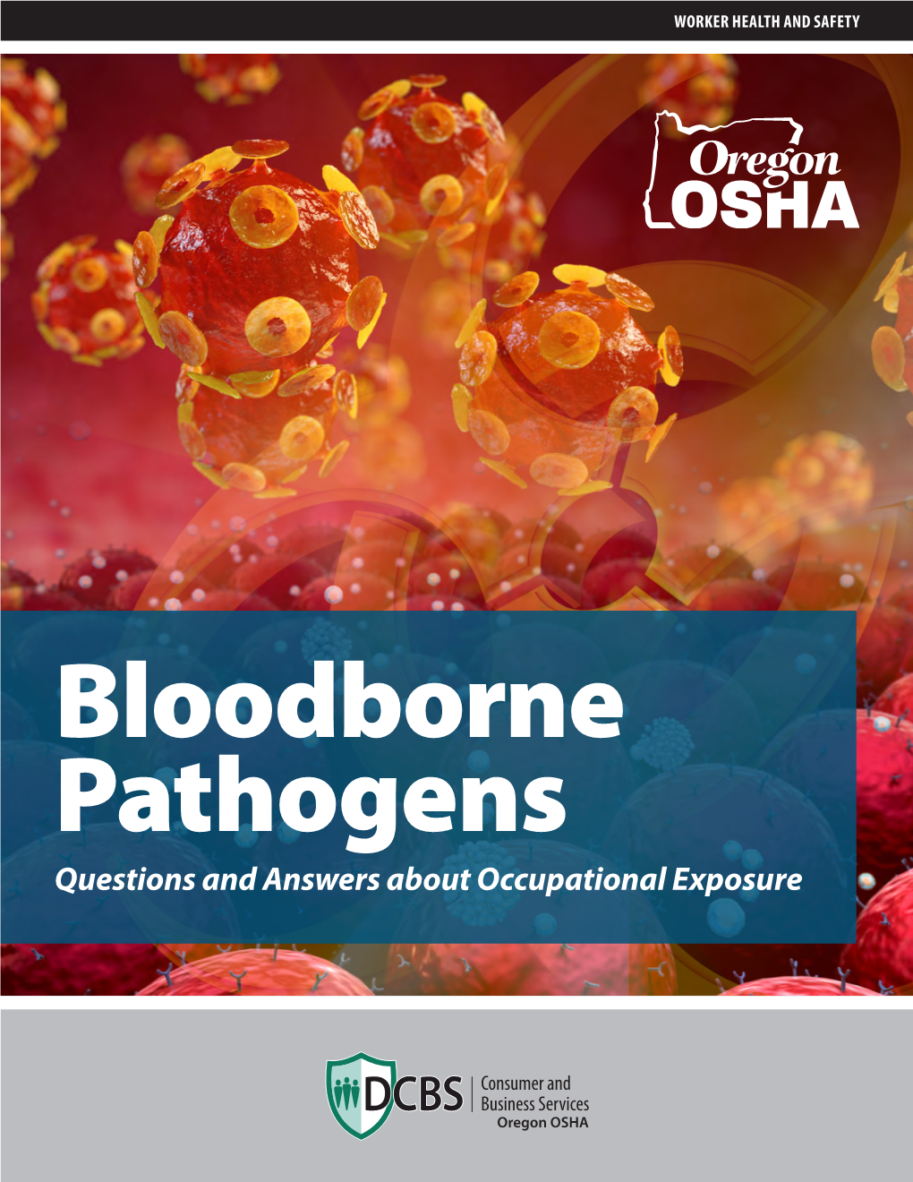 Bloodborne Pathogens Questions and Answers About Occupational Exposure