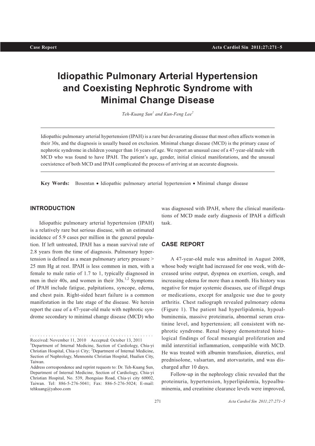 Idiopathic Pulmonary Arterial Hypertension and Coexisting Nephrotic Syndrome with Minimal Change Disease