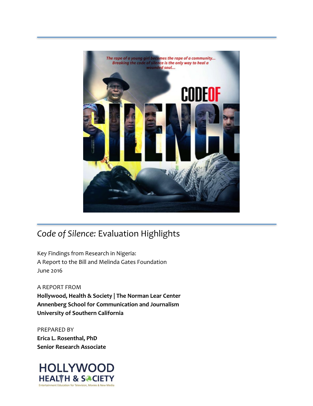 Code of Silence: Evaluation Highlights. Key