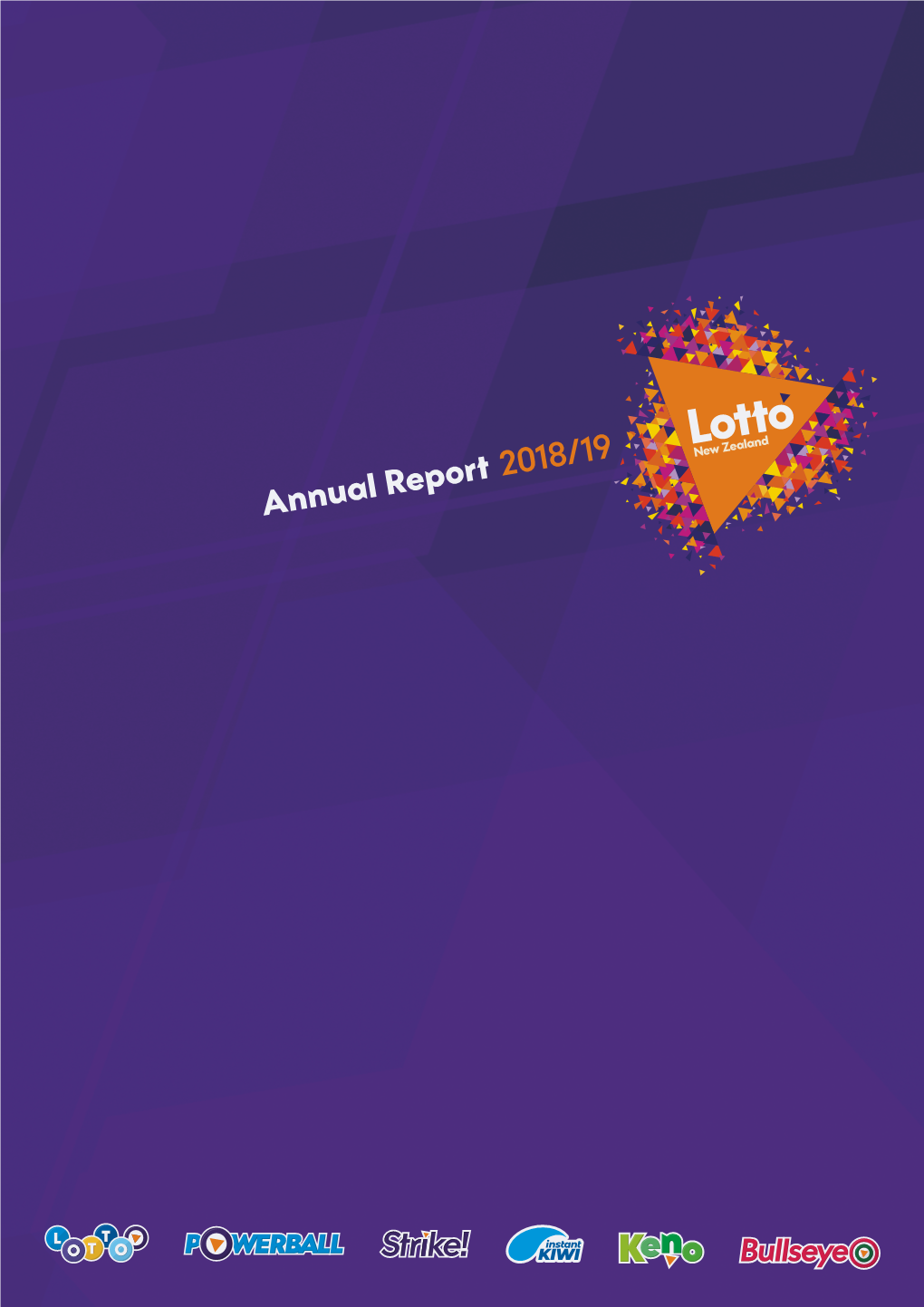 Annual Report 2018/19 O New Zealando New Annual Report T Lo