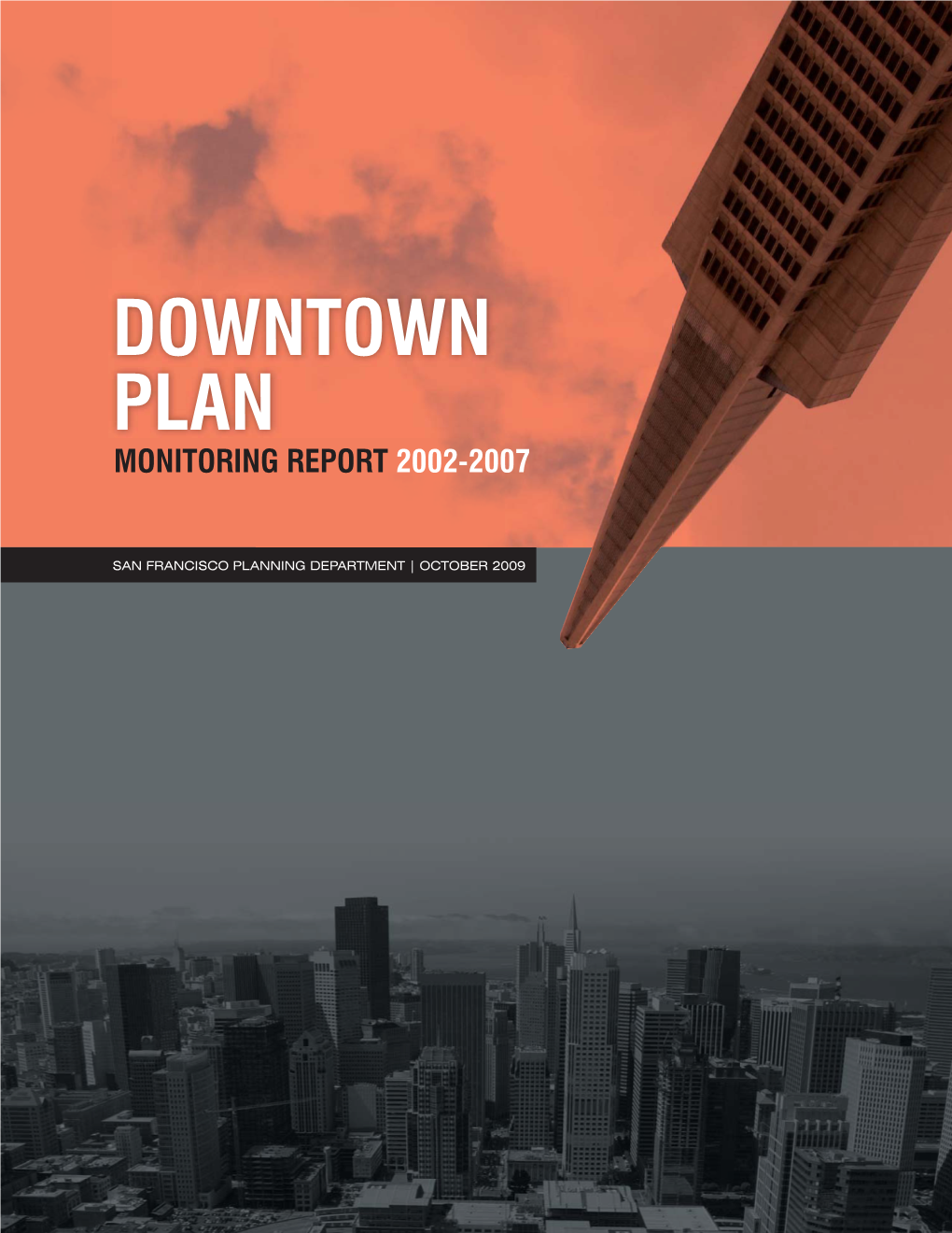 Downtown Plan Monitoring Report 2002-2007