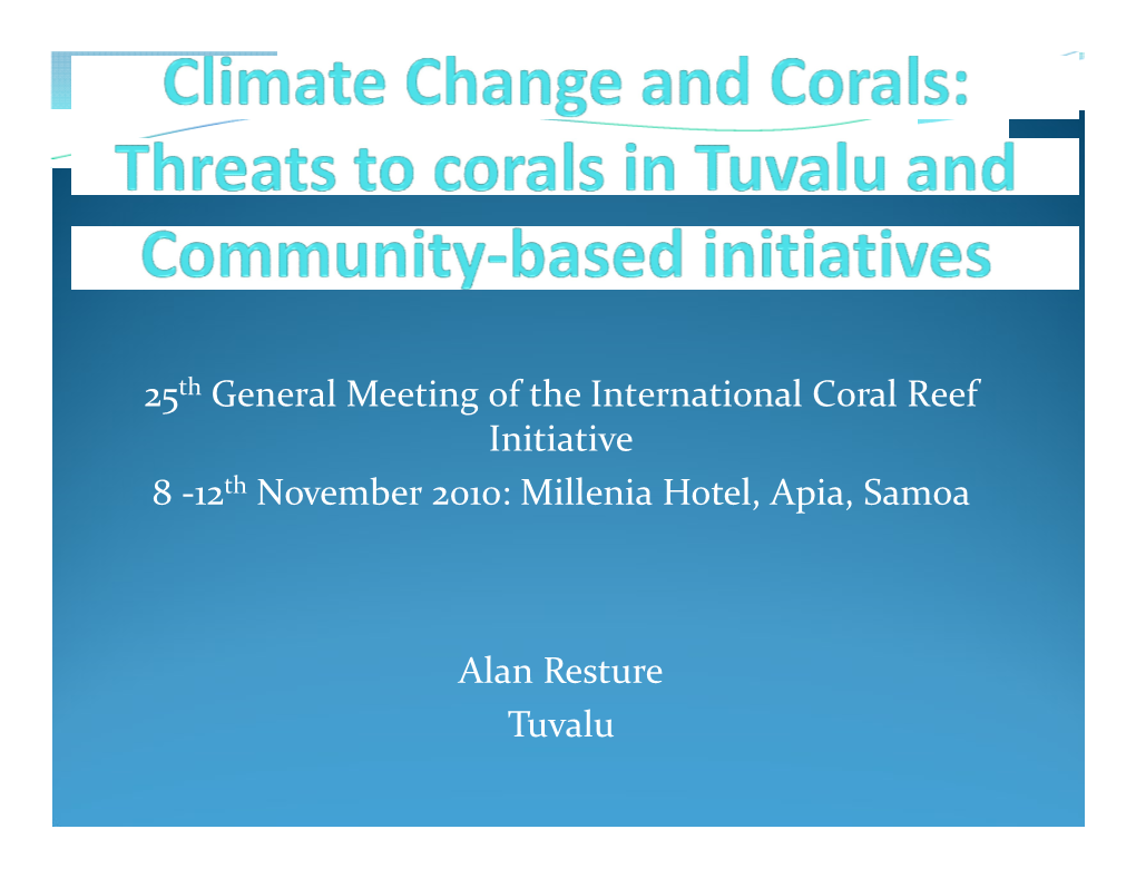 Alan Resture Tuvalu 25Th General Meeting of the International Coral