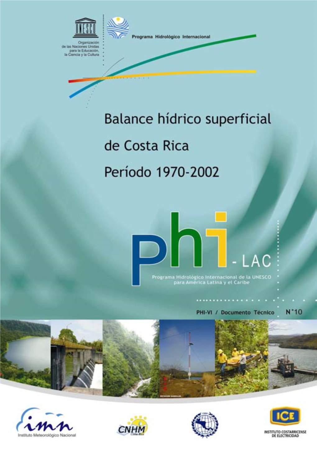 Balance Hídrico Superficial De Costa Rica 1970-2002